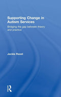Supporting Change in Autism Services - Practical Guide