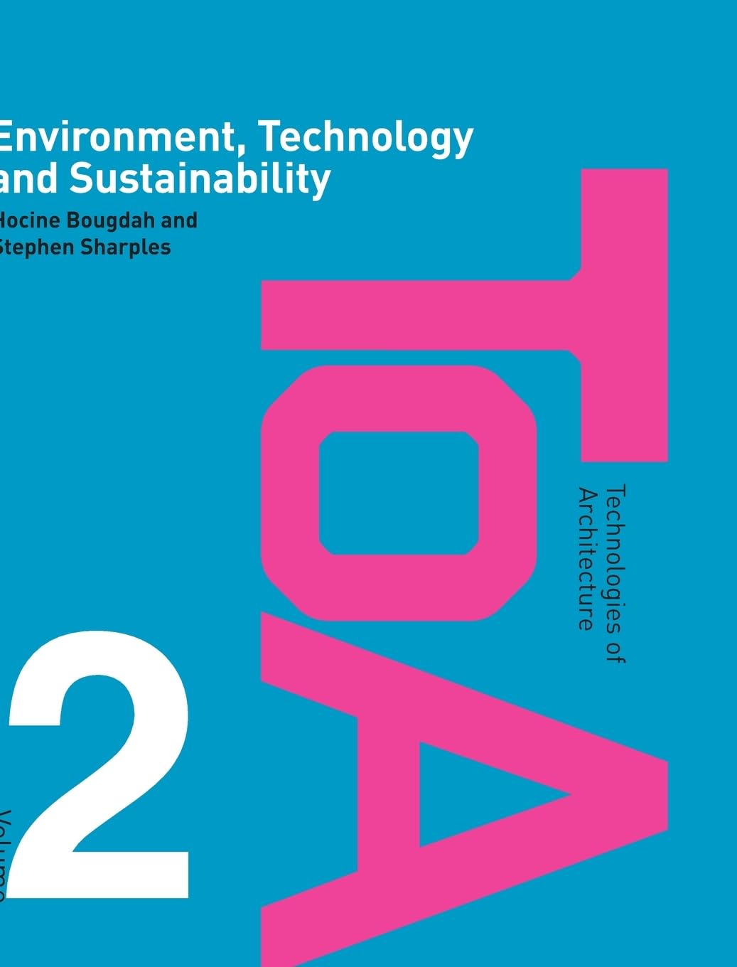 Environment, Technology and Sustainability: A Comprehensive Guide