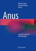 Anus: Surgical Treatment and Pathology - Definitive Clinical Reference