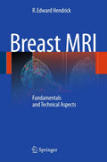 Breast MRI: Fundamentals and Technical Aspects - Practical Imaging