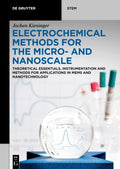 Electrochemical Methods for the Micro- and Nanoscale - Practical