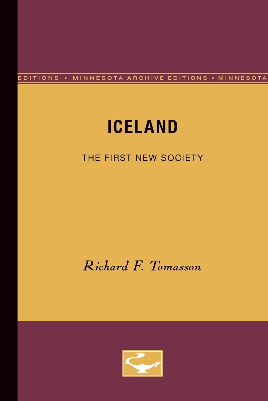 Iceland: The First New Society - A Comprehensive Exploration