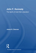 John F. Kennedy Historical Biography by Jason K. Duncan Review