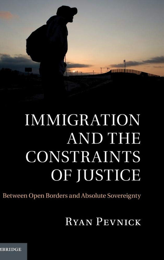 Immigration and the Constraints of Justice: A Deep Dive