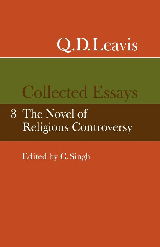 Q. D. Leavis Collected Essays Volume 3: A Deep Dive into Literature