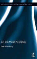 Evil and Moral Psychology - Clear Account of Evil Persons