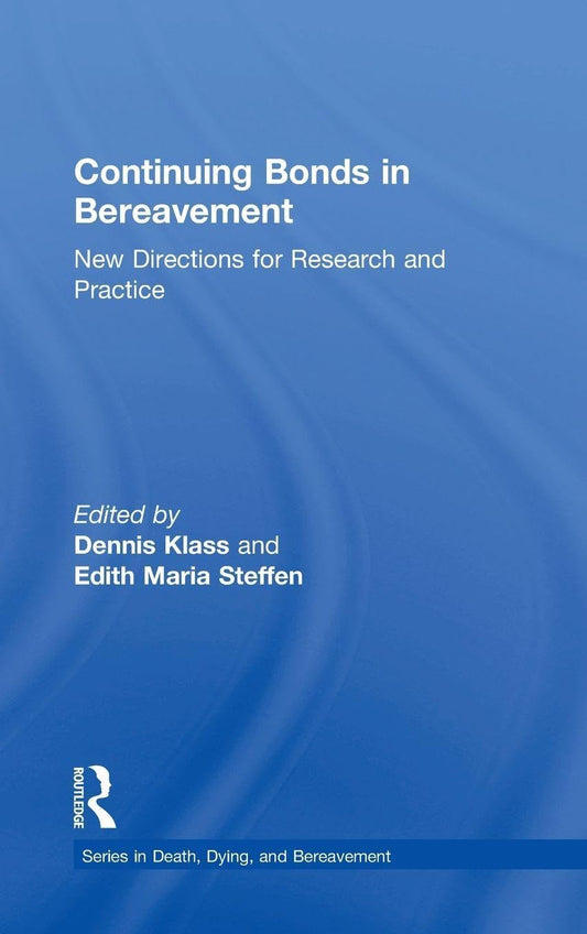 Continuing Bonds in Bereavement: Understanding Grief and Healing
