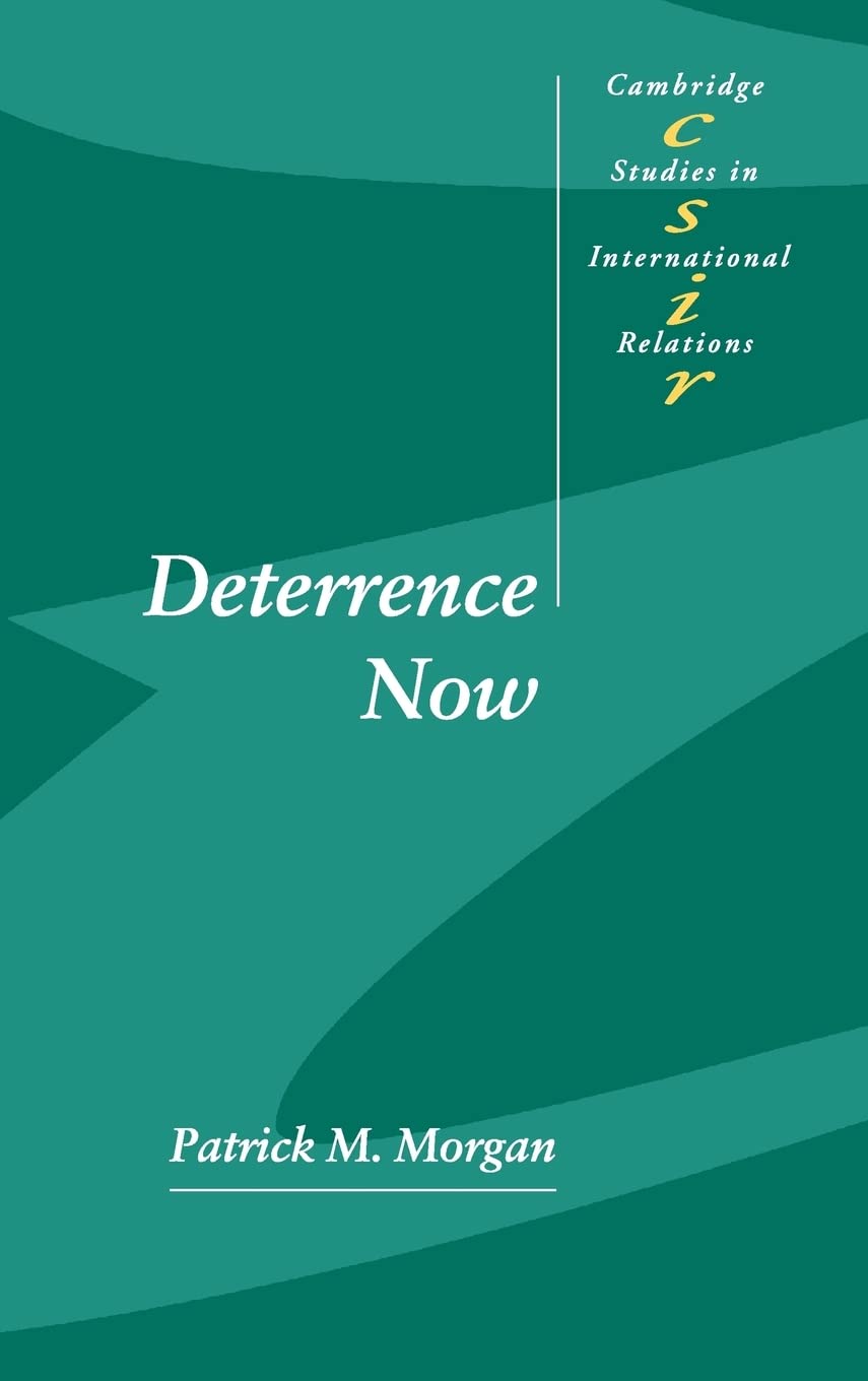 Deterrence Now: A Comprehensive Study on International Relations