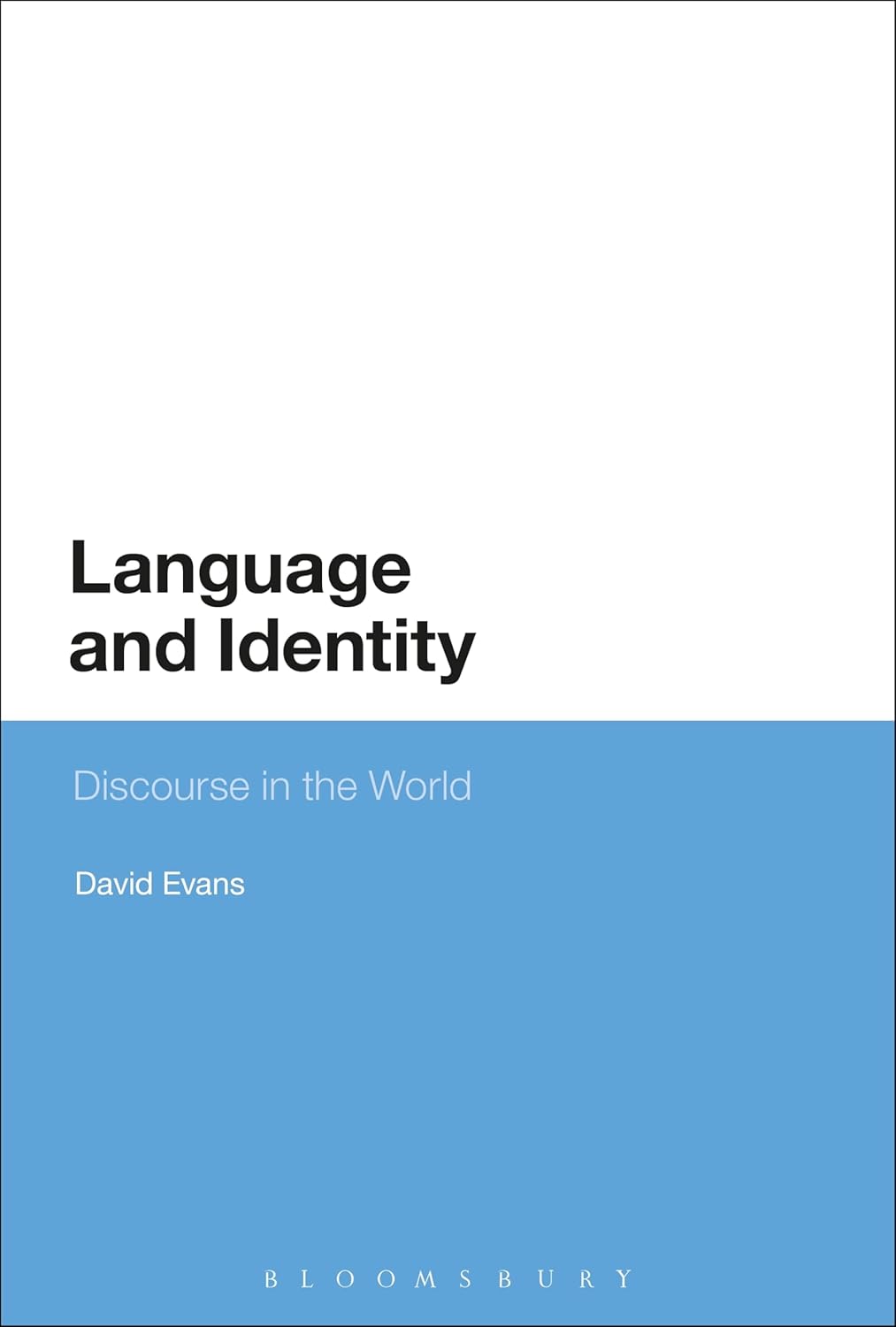Language and Identity: Discourse in the World - A Deep Dive