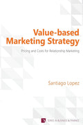 Value-based Marketing Strategy - Practical Guide to Increasing