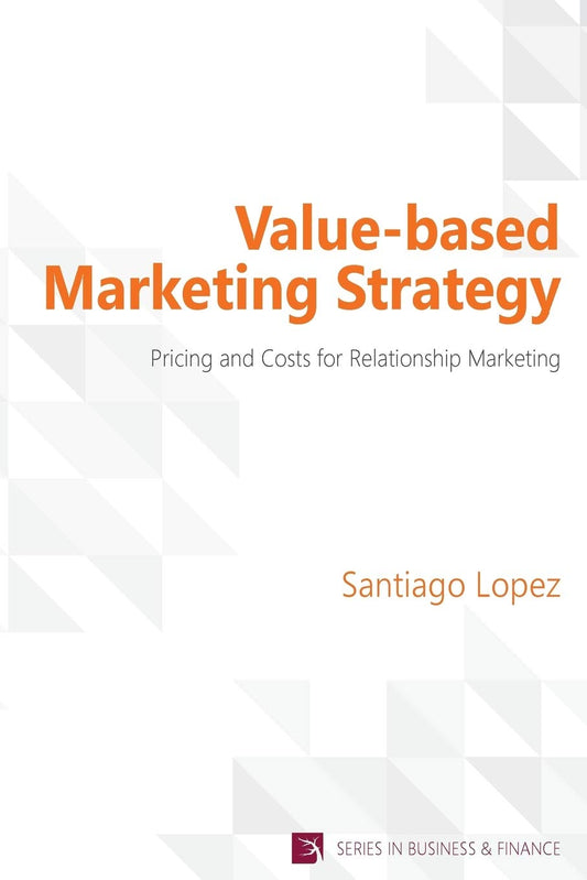 Value-based Marketing Strategy for Effective Business Growth