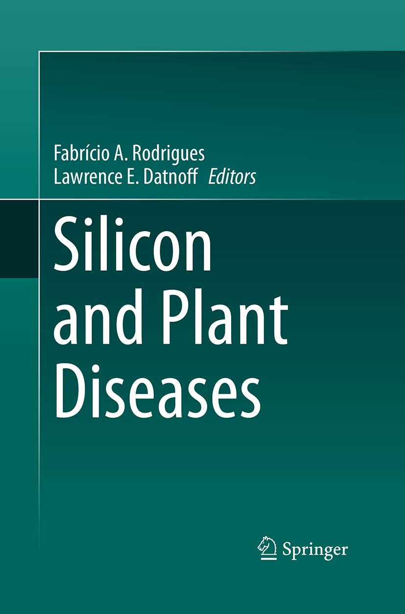 Silicon and Plant Diseases: A Comprehensive Guide to Solutions