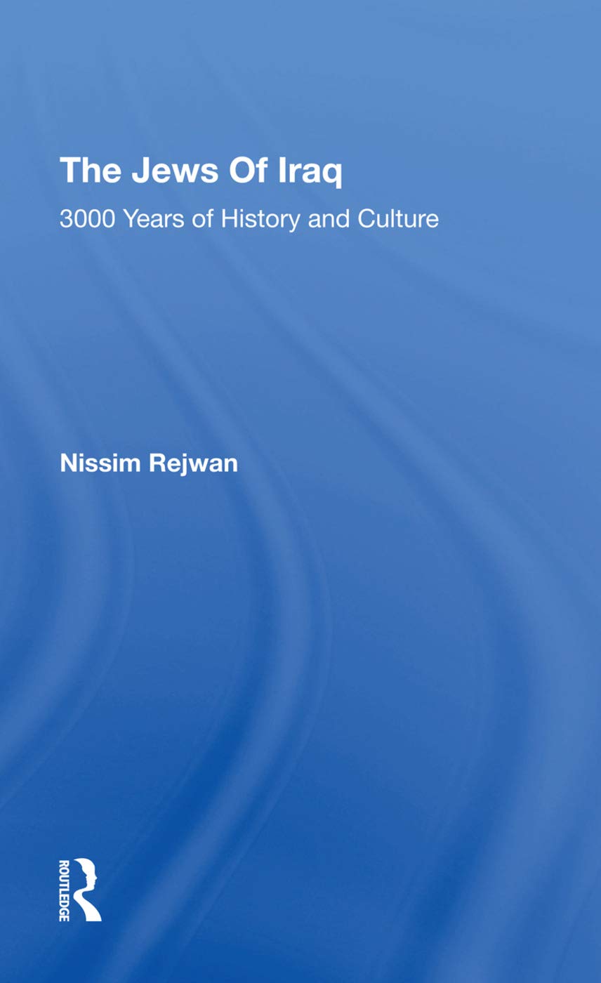 The Jews Of Iraq: A Comprehensive Historical Perspective