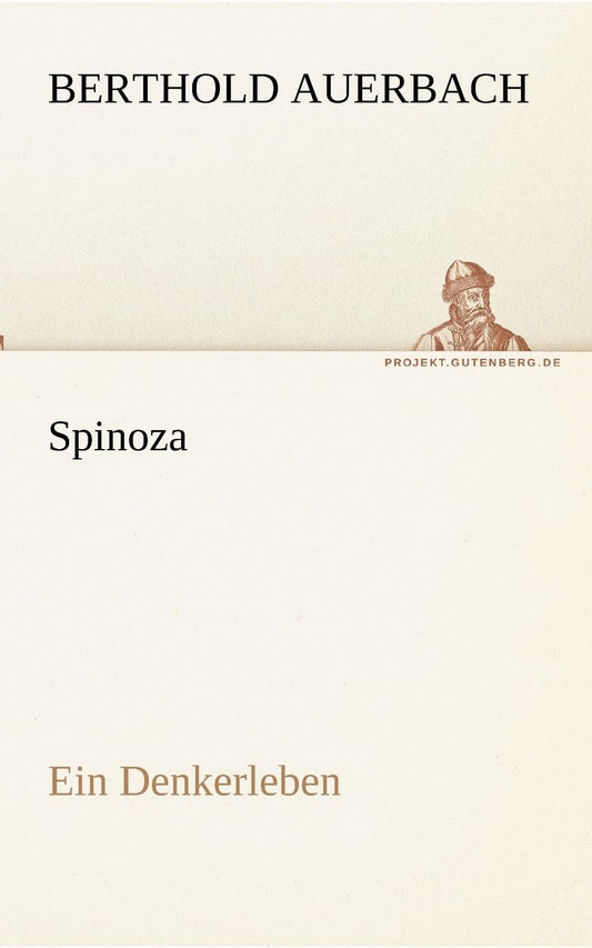 Spinoza German Edition: A Deep Dive into Philosophy and Thought