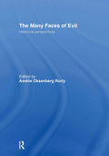The Many Faces of Evil: Historical Perspectives - Essential Anthology