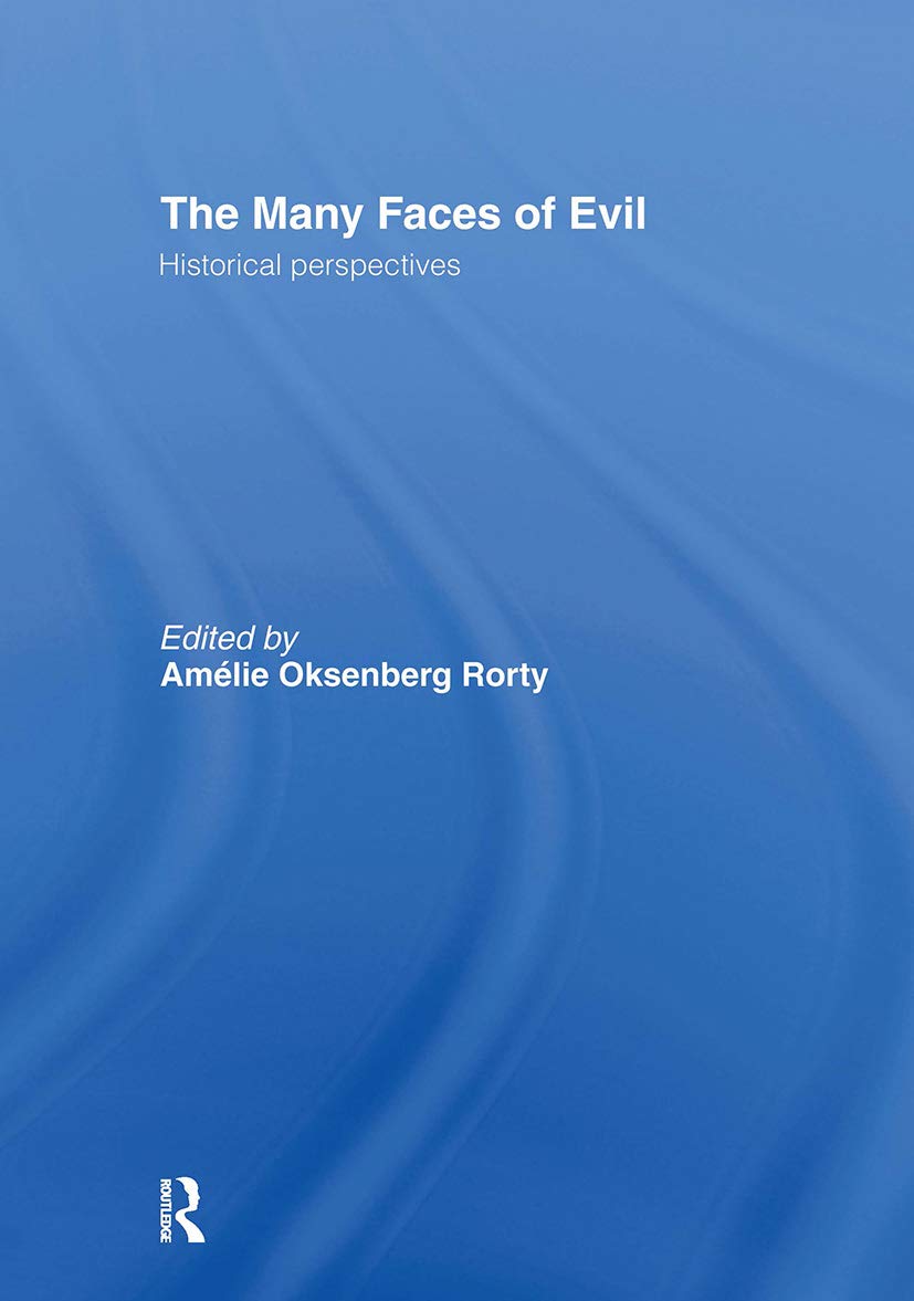 The Many Faces of Evil: Historical Perspectives Review