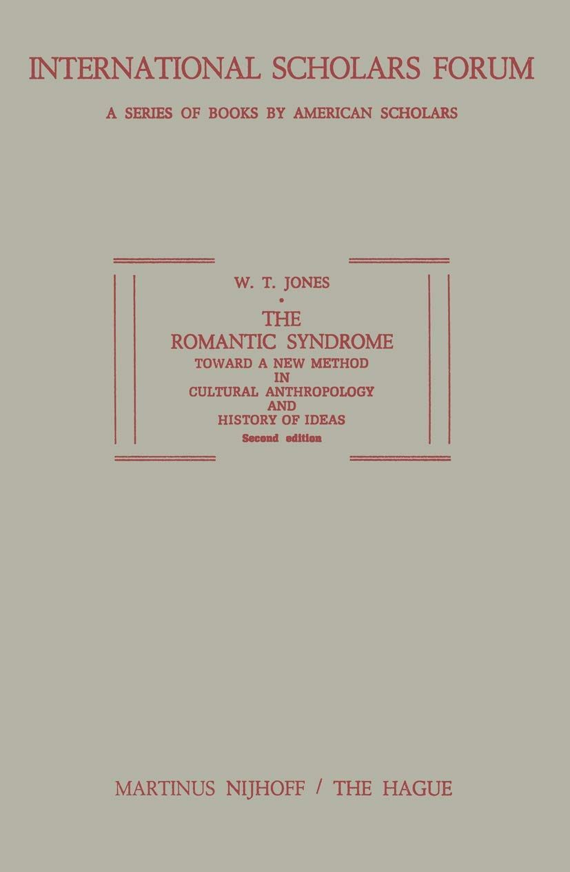 The Romantic Syndrome: A New Method in Cultural Anthropology