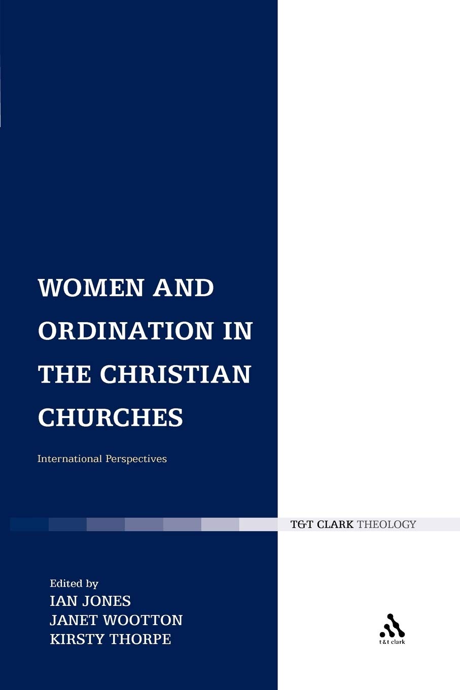 Women and Ordination in the Christian Churches: Global Insights
