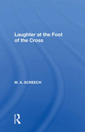 Laughter At The Foot Of The Cross: A Unique Spiritual Journey