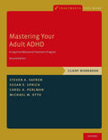 Mastering Your Adult ADHD Client Workbook - Practical CBT Skills