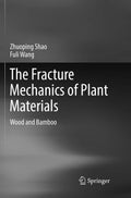 The Fracture Mechanics of Plant Materials: Wood and Bamboo Review
