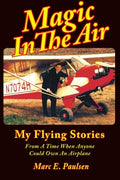 Magic in the Air - Pilot Memoir and J-3 Cub Adventures