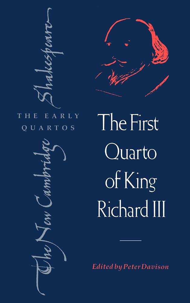 The First Quarto of King Richard III: A Must-Have Edition