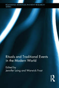 Rituals and Traditional Events in the Modern World: A Deep Dive