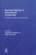Decision Making in Educational Leadership - Practical Guide for School
