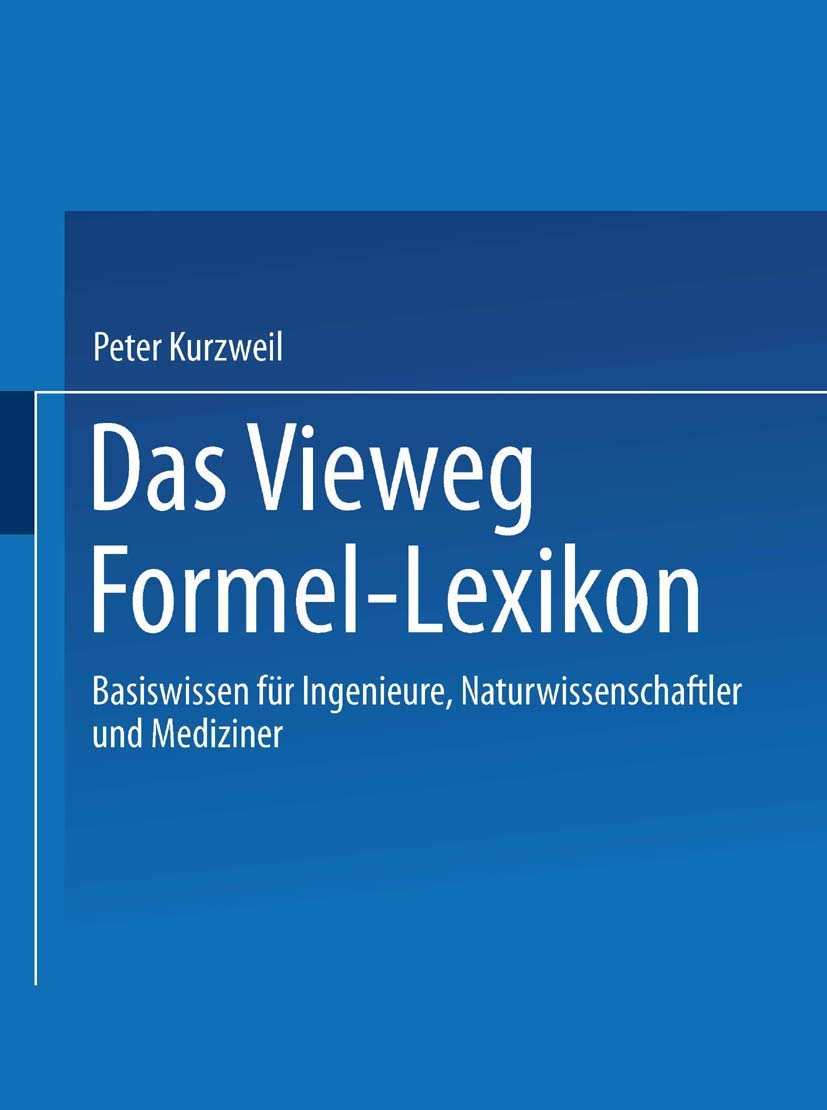 Das Vieweg Formel-Lexikon by Peter Kurzweil: Essential Guide