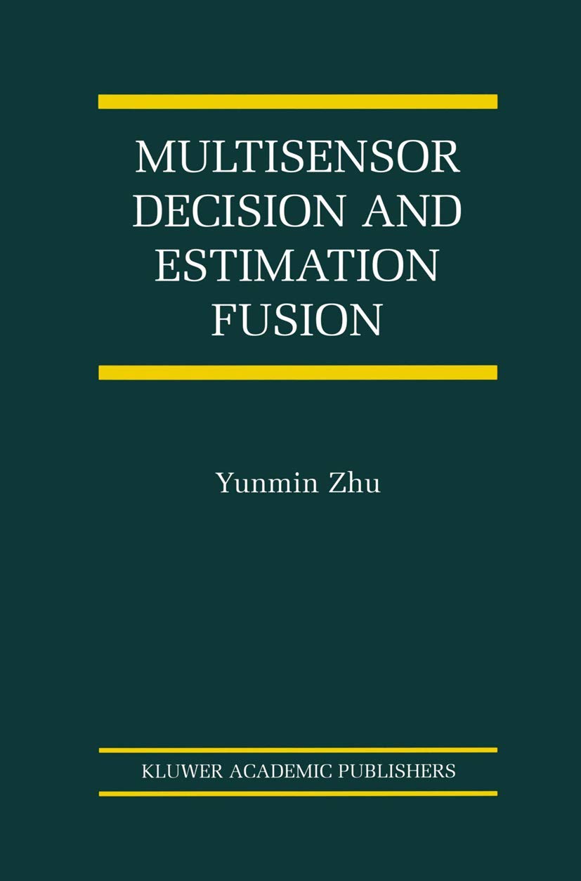 Multisensor Decision and Estimation Fusion for Advanced Analysis