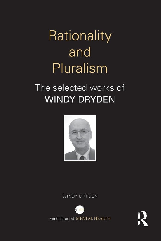 Rationality and Pluralism: A Comprehensive Guide to Mental Health