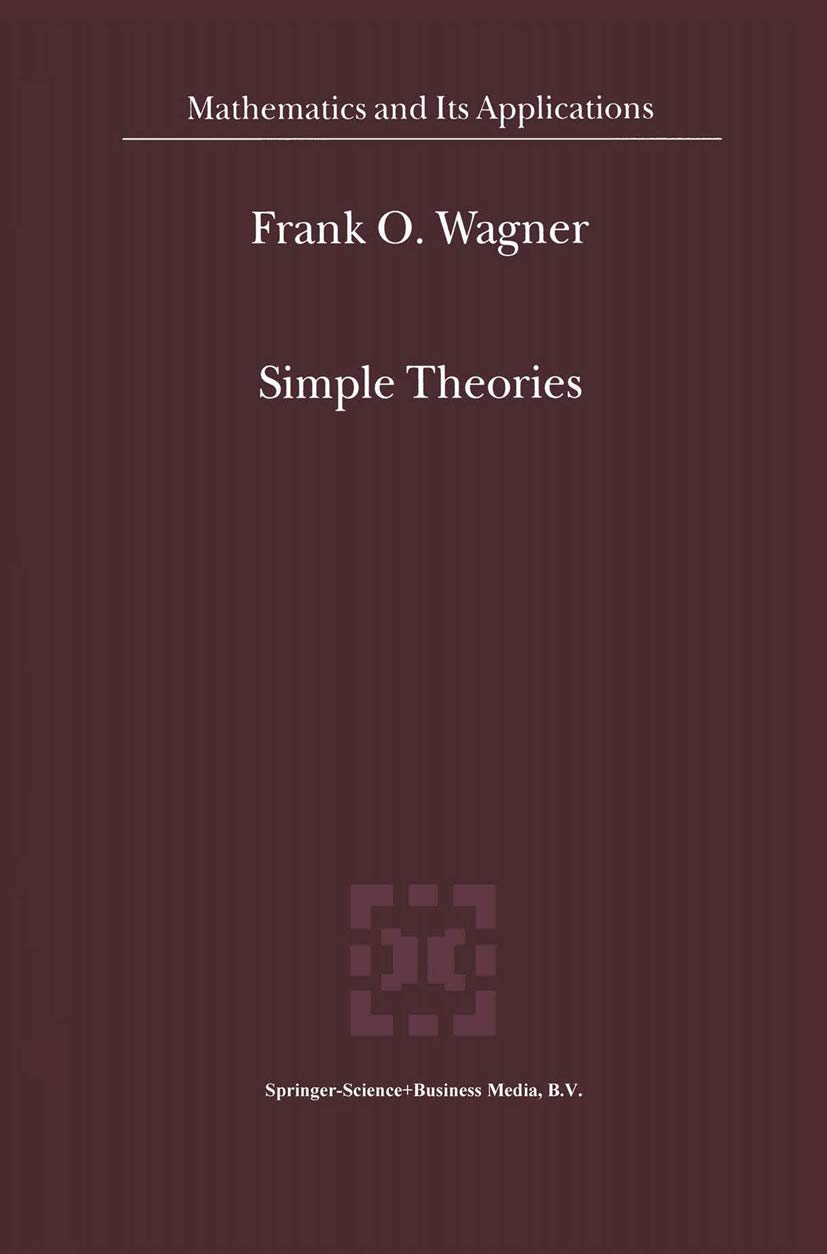 Simple Theories: Mathematics and Its Applications Explored