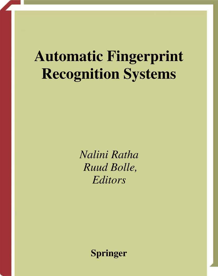 Automatic Fingerprint Recognition Systems for Enhanced Security
