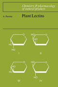 Plant Lectins: Chemistry and Pharmacology of Natural Products Review