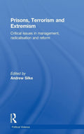 Prisons, Terrorism and Extremism - Intervention and Management
