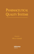 Pharmaceutical Quality Systems - Practical Guide to Building Quality