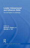Leader Interpersonal and Influence Skills - In-Depth Leadership