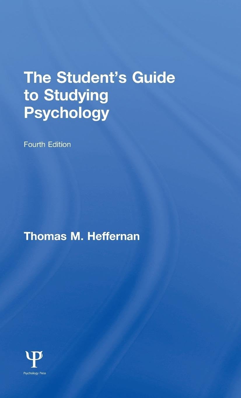 The Student's Guide to Studying Psychology for Effective Learning