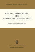 Utility, Probability, and Human Decision Making - Conference