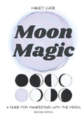 Moon Magic: A Guide for Manifesting with the Moon - Journal & Guide