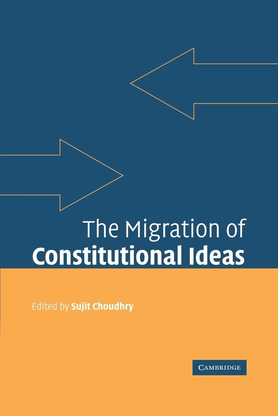 The Migration of Constitutional Ideas: A Comprehensive Analysis