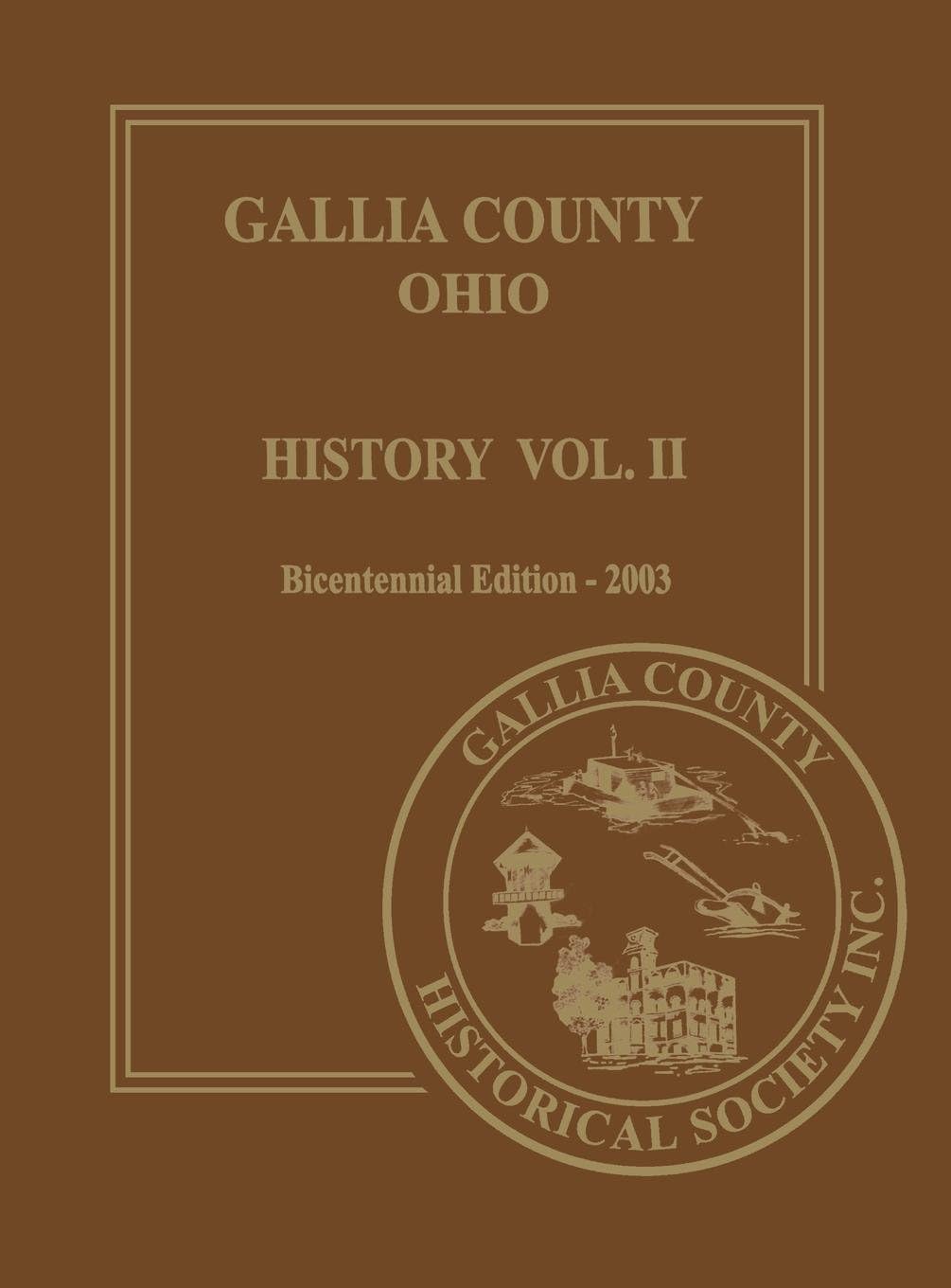 Gallia County, Ohio Bicentennial History Vol. 2 Review