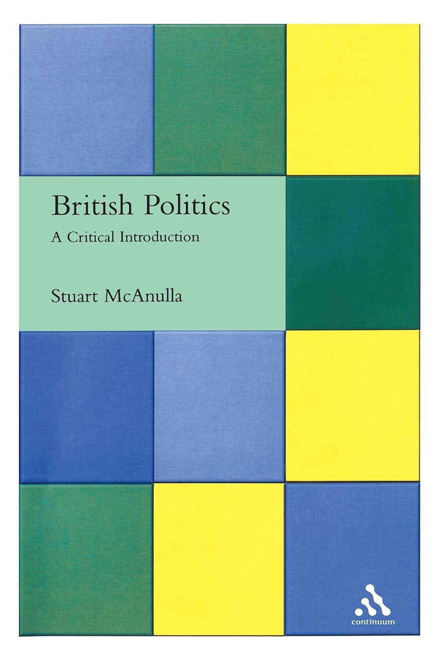 British Politics: A Critical Introduction to Political Studies