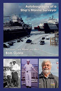 Autobiography of a Ship's Marine Surveyor - Career Preparation & After