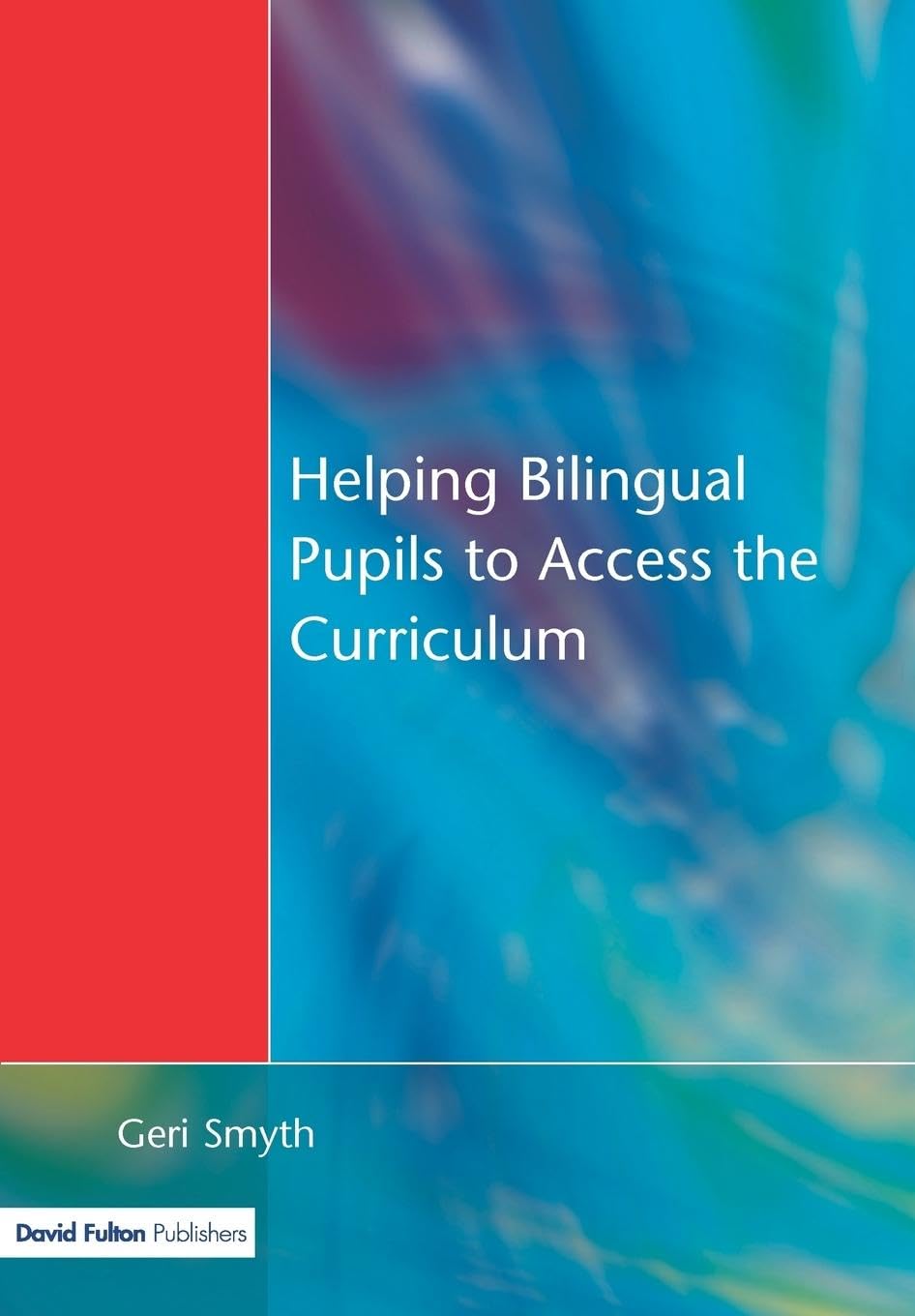 Supporting Bilingual Students in Curriculum Access Strategies