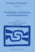 Technology, Pessimism, and Postmodernism - Critical Symposium