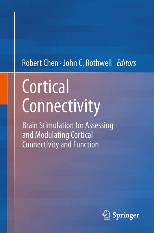 Cortical Connectivity: Brain Stimulation for Assessing Function