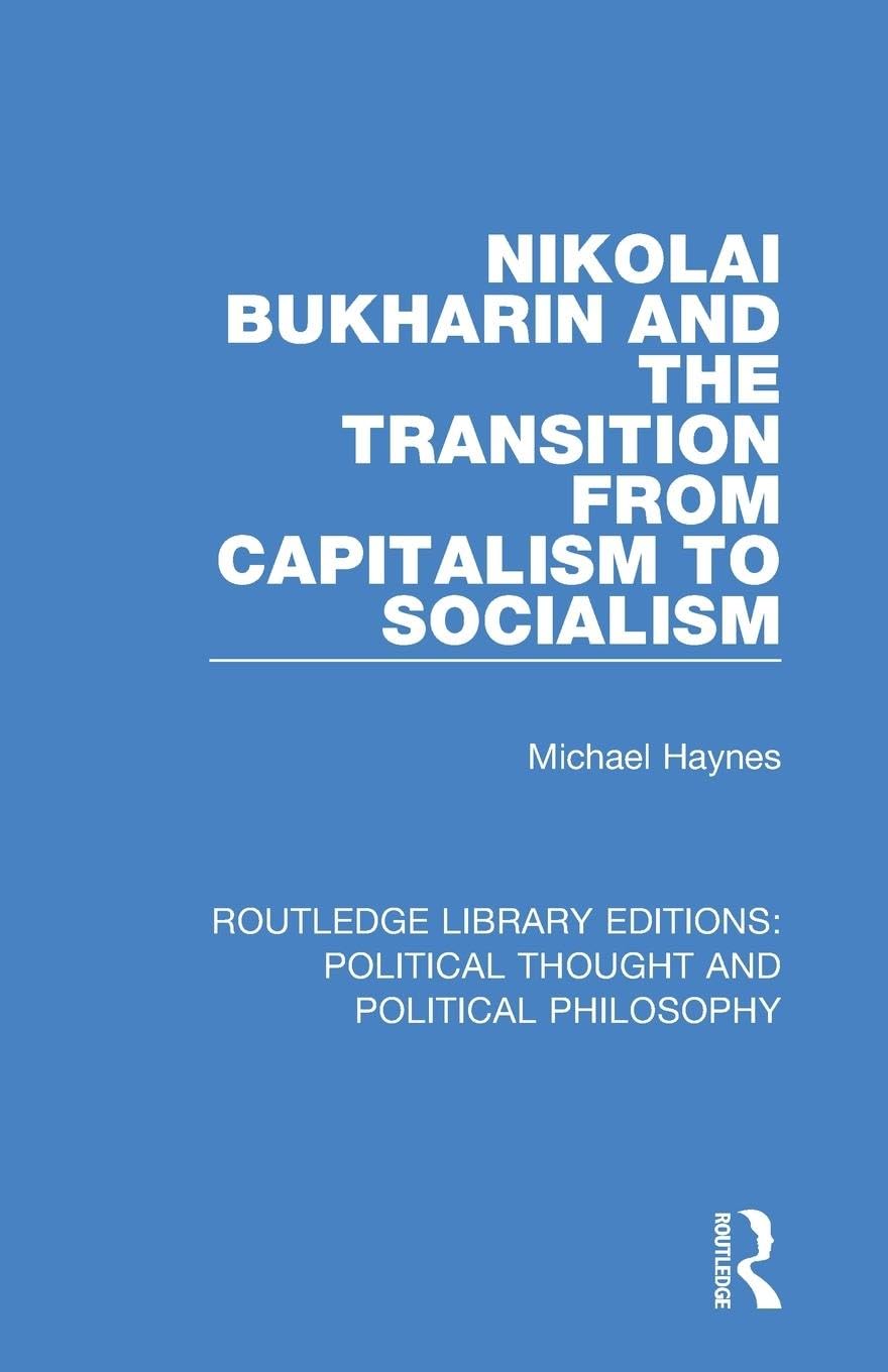 Nikolai Bukharin and Transition from Capitalism to Socialism