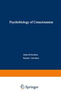 The Psychobiology of Consciousness - In-depth Richard